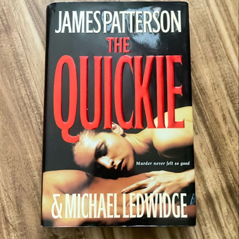 The Quickie