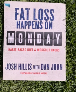 Fat Loss Happens on Monday