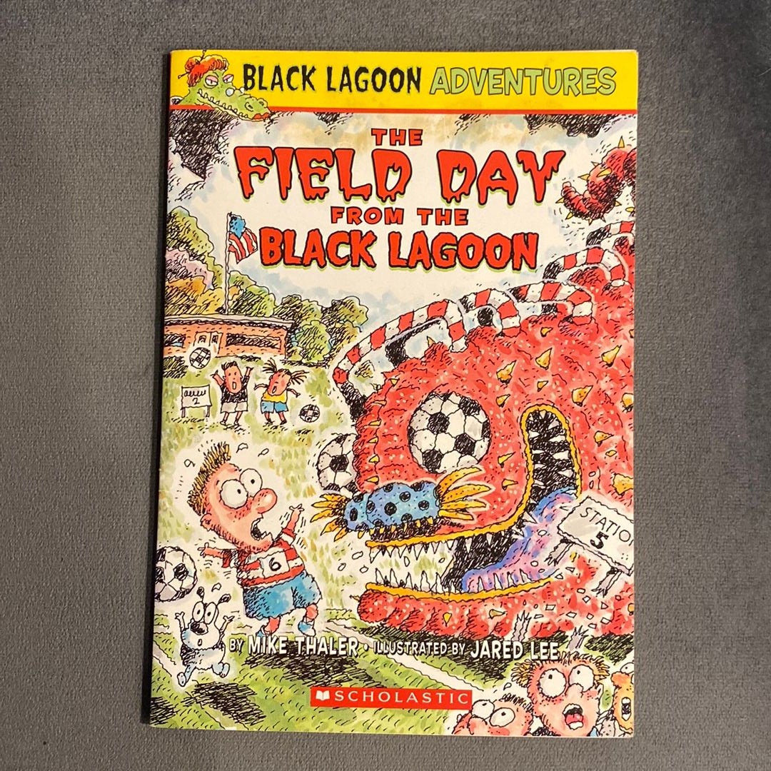 The Field Day from the Black Lagoon