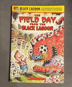The Field Day from the Black Lagoon