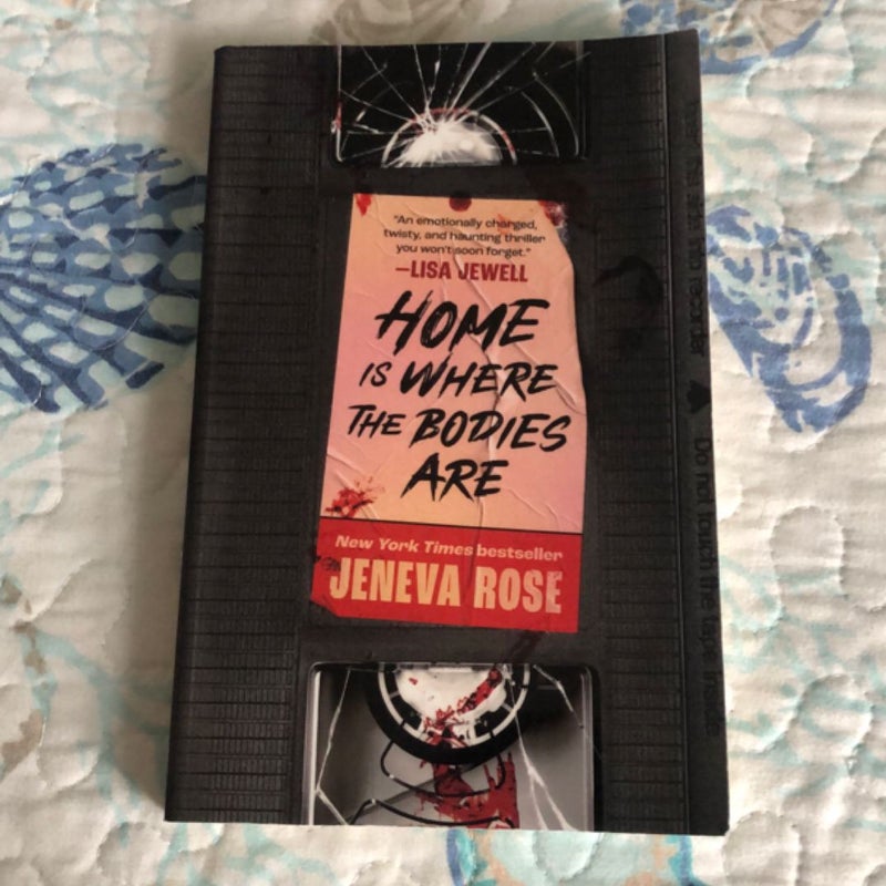 Home Is Where the Bodies Are
