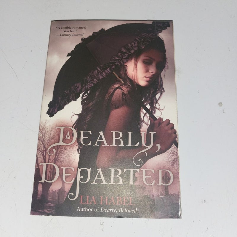 Dearly, Departed: a Zombie Novel