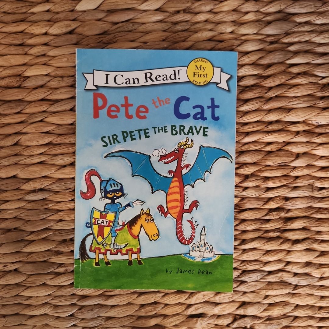 Pete the Cat: Sir Pete the Brave