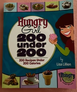 Hungry Girl: 200 Under 200