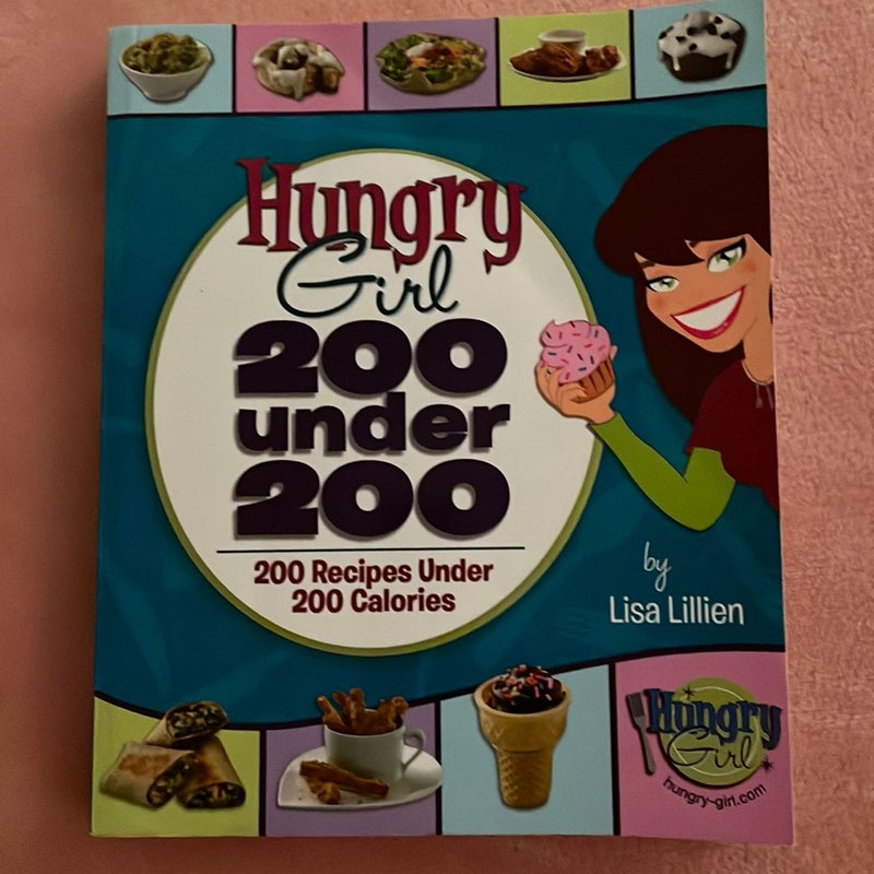 Hungry Girl: 200 Under 200