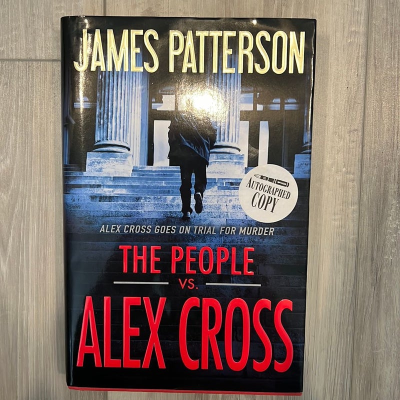 The People vs. Alex Cross (Signed !)