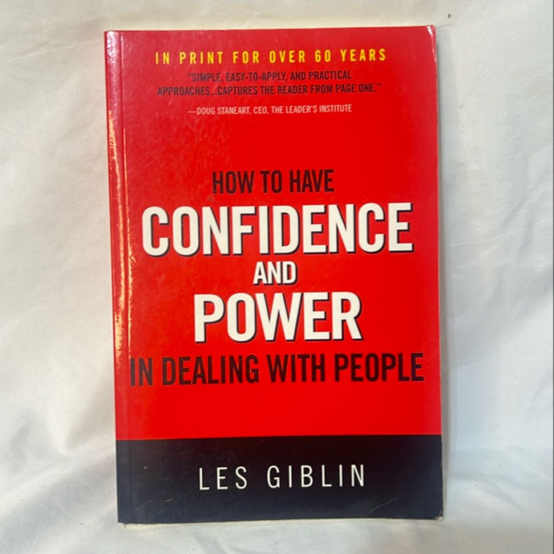 How to Have Confidence and Power in Dealing with People