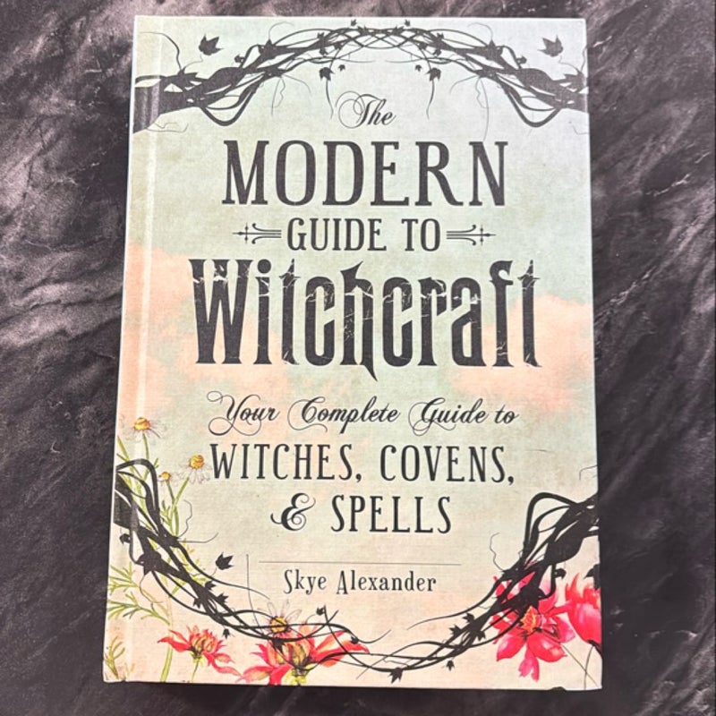 The Modern Guide to Witchcraft