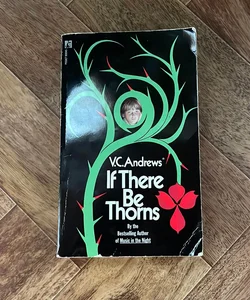 If There Be Thorns