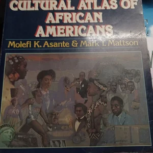 Historical and Cultural Atlas of African Americans