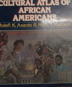 Historical and Cultural Atlas of African Americans