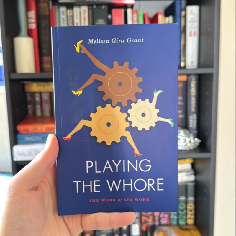 Playing the Whore