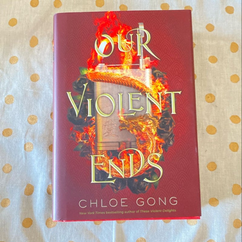 Our Violent Ends