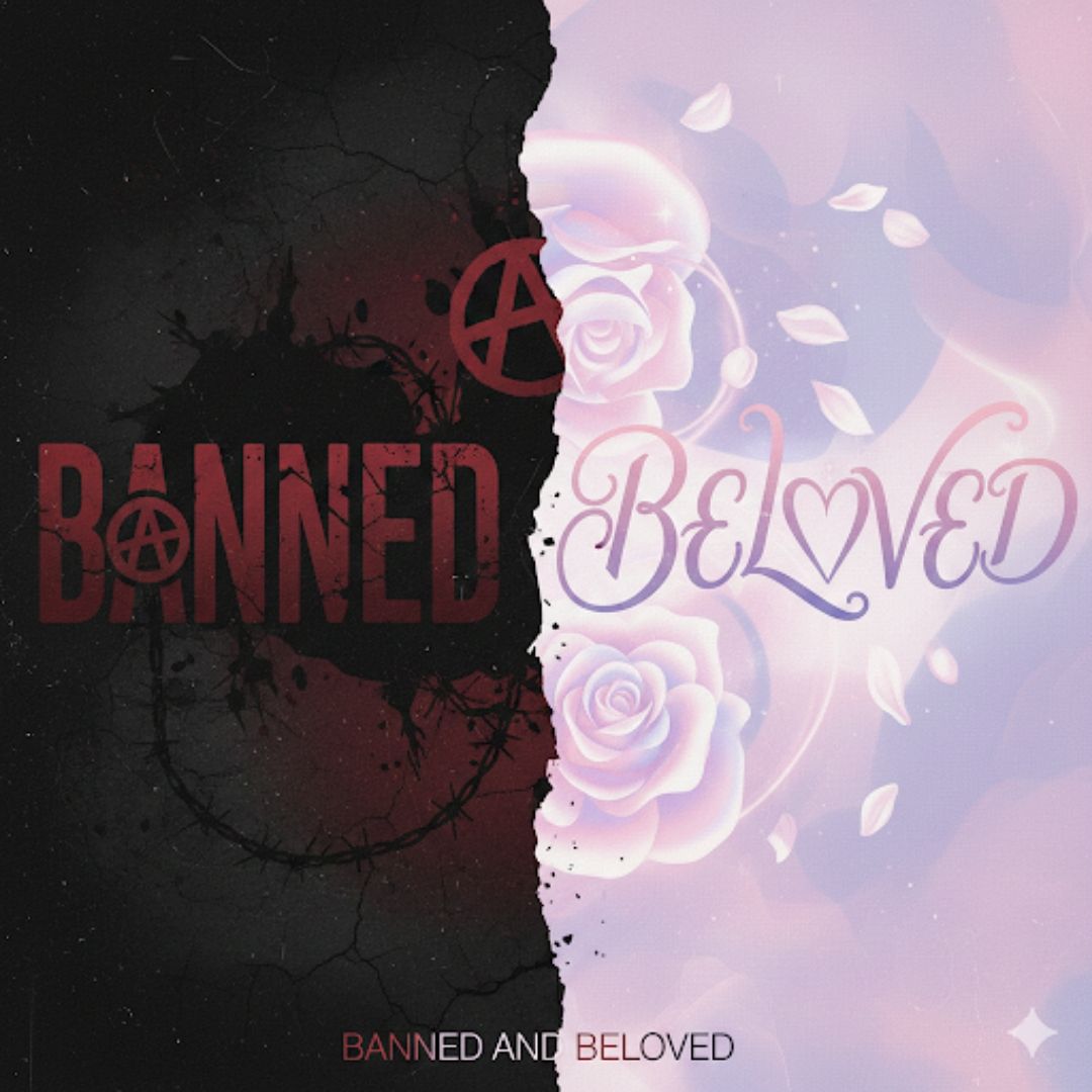 Banned & Beloved ❤️🖤