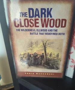 The Dark, Close Wood