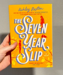 The Seven Year Slip