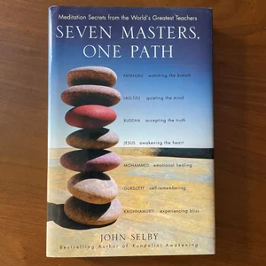 Seven Masters, One Path