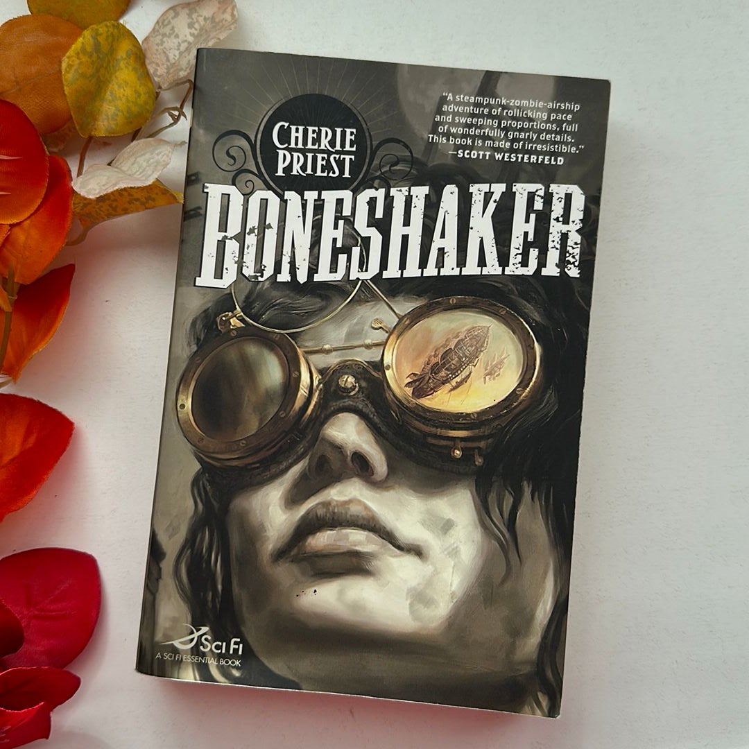 Boneshaker: the Clockwork Century 1