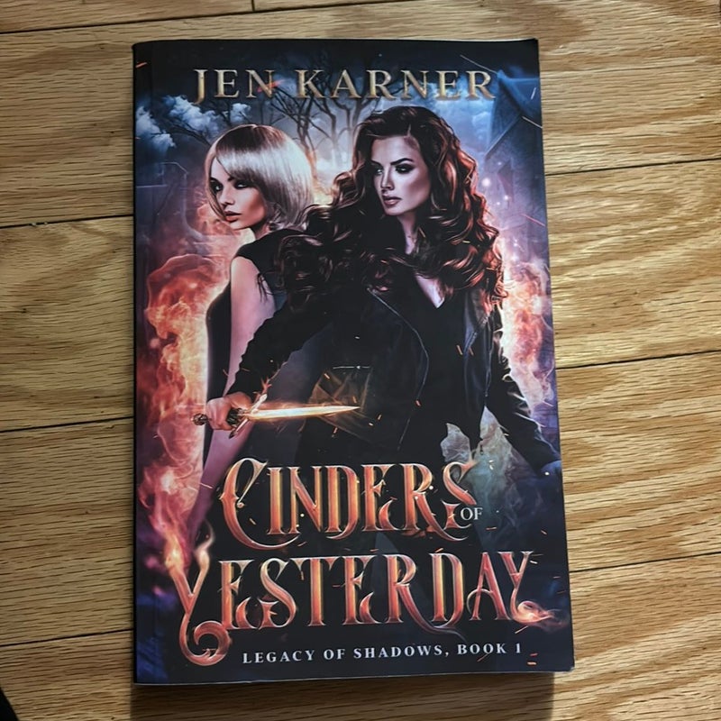 Cinders of Yesterday