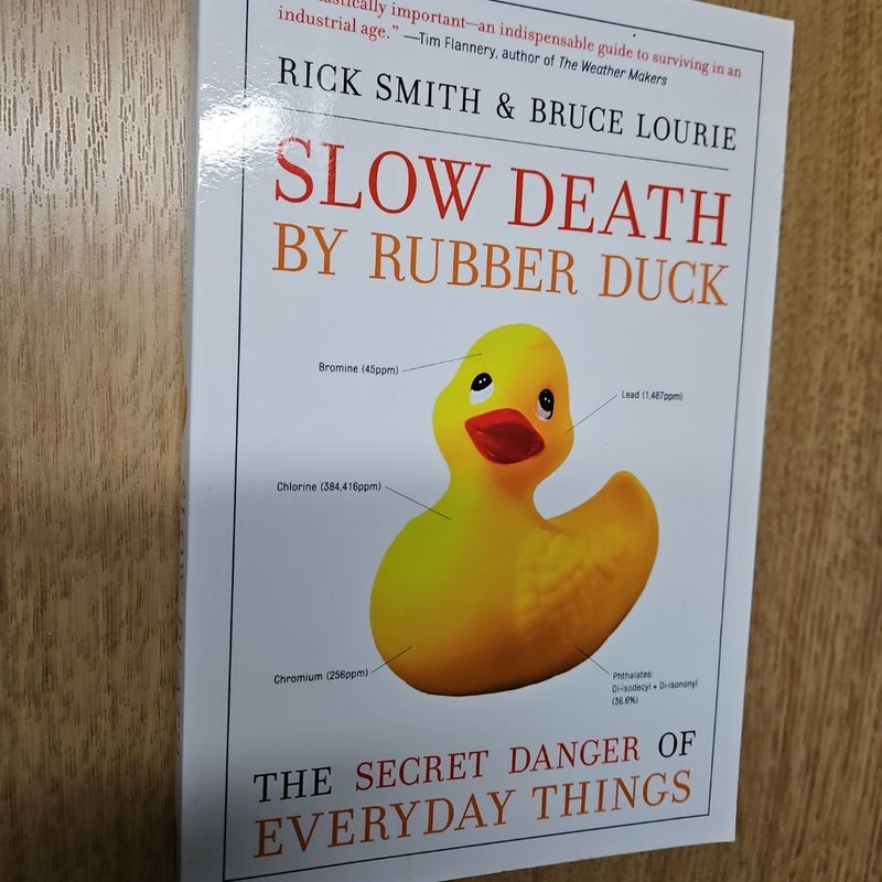 Slow Death by Rubber Duck