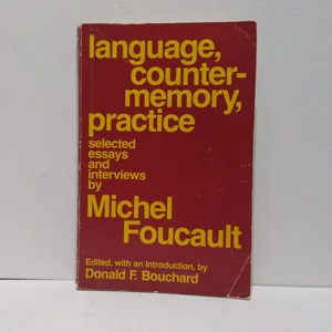 Language, Counter-Memory, Practice