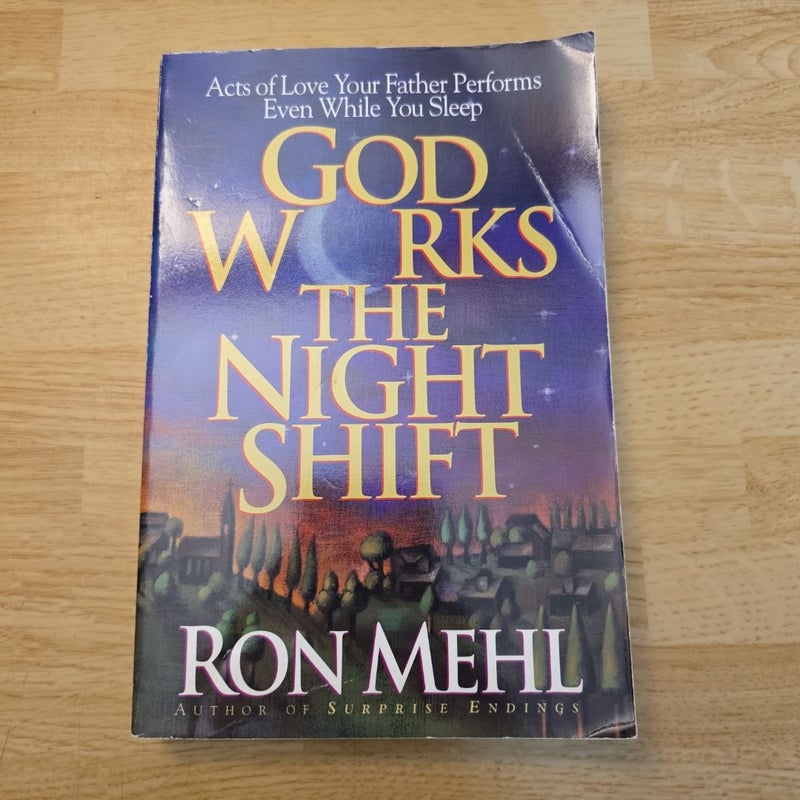 God Works the Night Shift