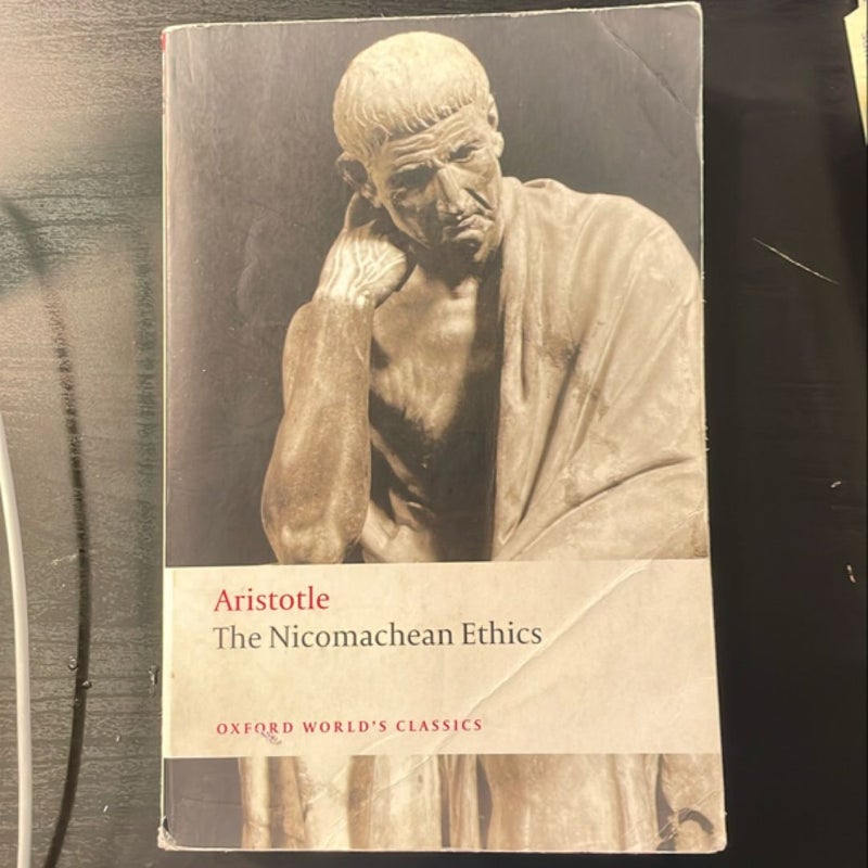 The Nicomachean Ethics