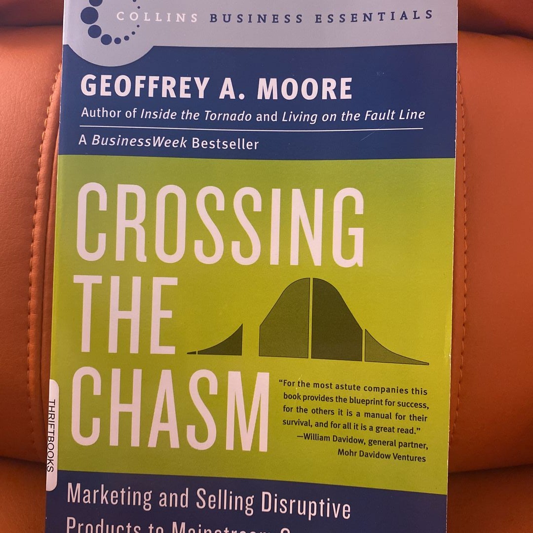 Crossing the Chasm