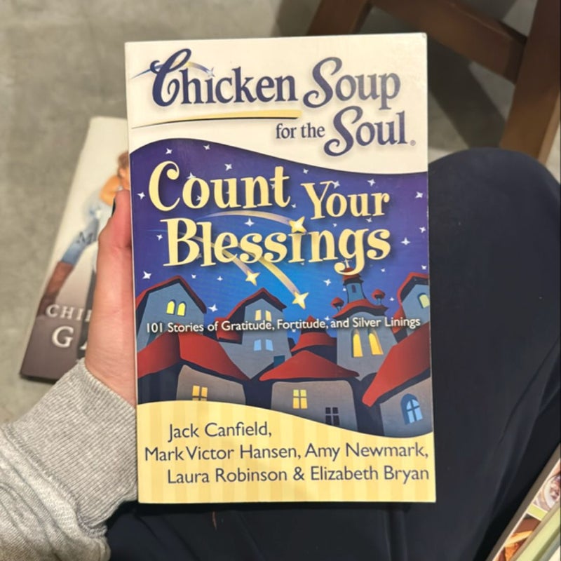 Chicken Soup for the Soul: Count Your Blessings