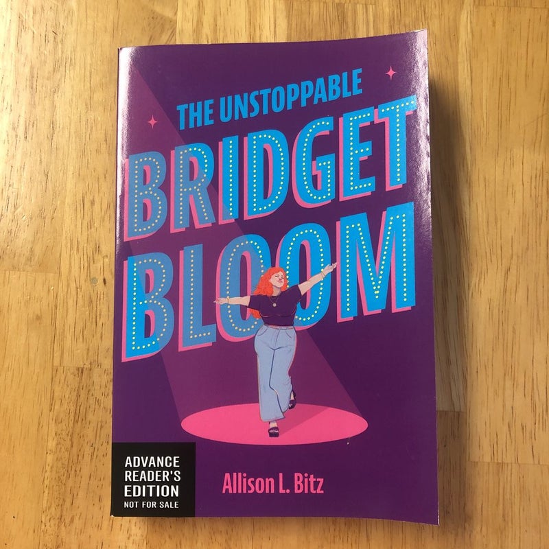 The Unstoppable Bridget Bloom