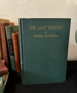 The Last Puritan-George Santayana First Edition/1st Printing 1936