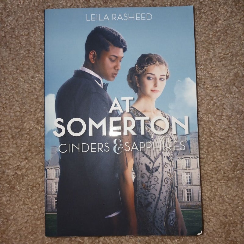 At Somerton: Cinders and Sapphires