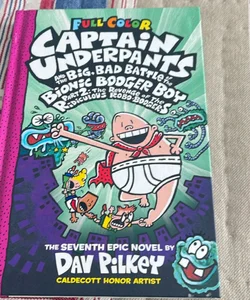 Captain Underpants and the Big, Bad Battle of the Bionic Booger Boy, Part 2