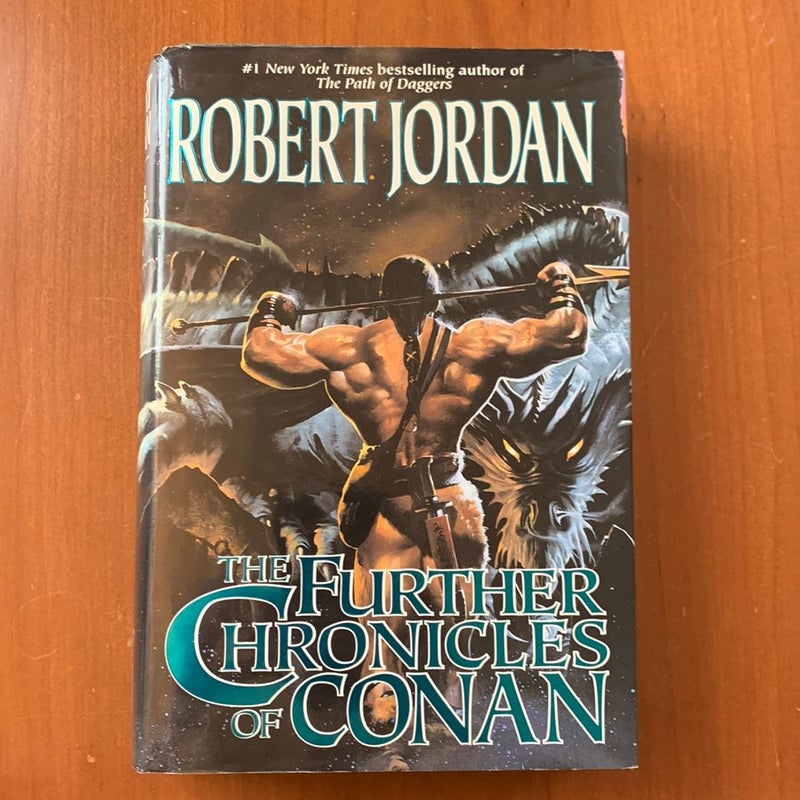 The Further Chronicles of Conan (First Edition, First Printing)