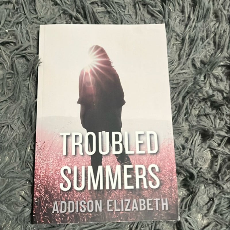 Troubled Summers 