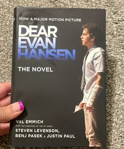 Dear Evan Hansen: the Novel