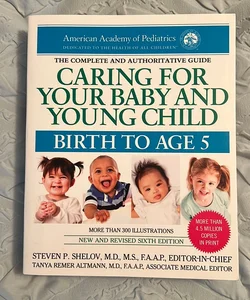 Caring for Your Baby and Young Child, 6th Edition