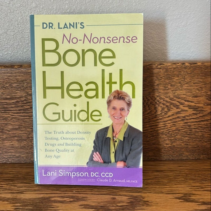 Dr. Lani's No-Nonsense Bone Health Guide