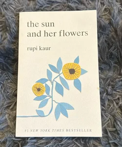 The Sun and Her Flowers