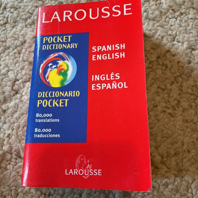 Larousse Pocket Dictionary - Spanish-English/English-Spanish