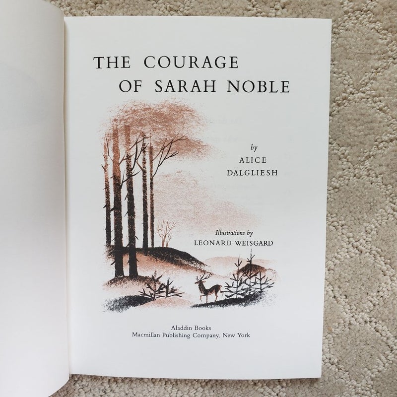 The Courage of Sarah Noble (1st Aladdin Books Edition, 1986) 