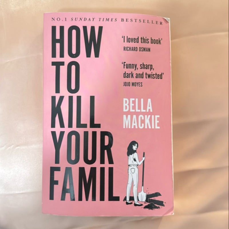 How to Kill Your Family