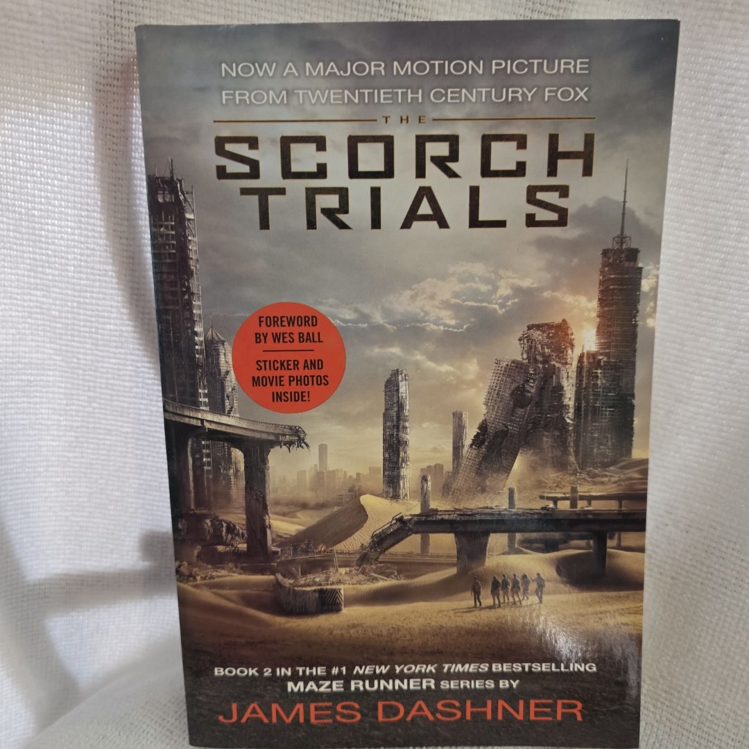 The Scorch Trials Movie Tie-In Edition (Maze Runner, Book Two)
