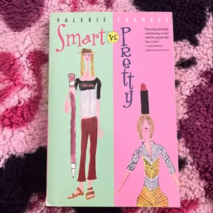 Smart vs. Pretty