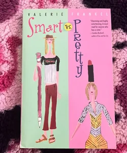 Smart vs. Pretty