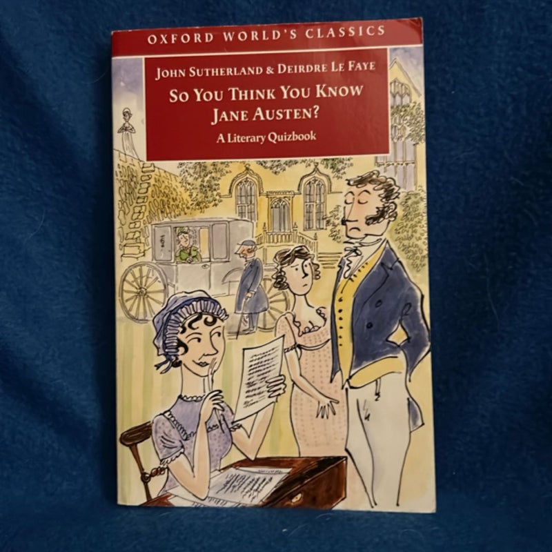 So You Think You Know Jane Austen?