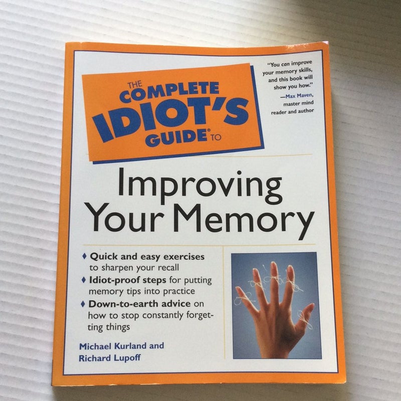 Complete Idiot's Guide to Improving Your Memory