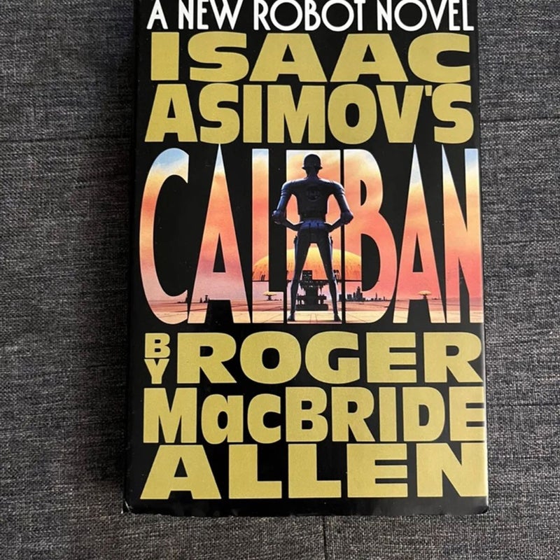 Isaac Asimov's Caliban 