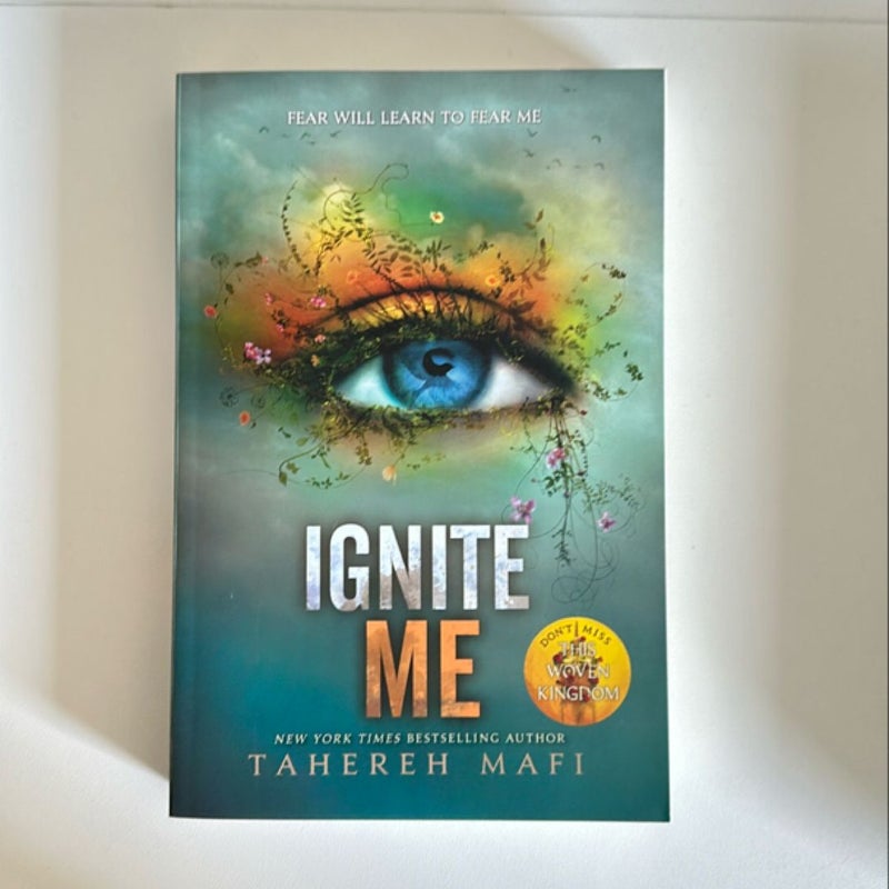 Ignite Me