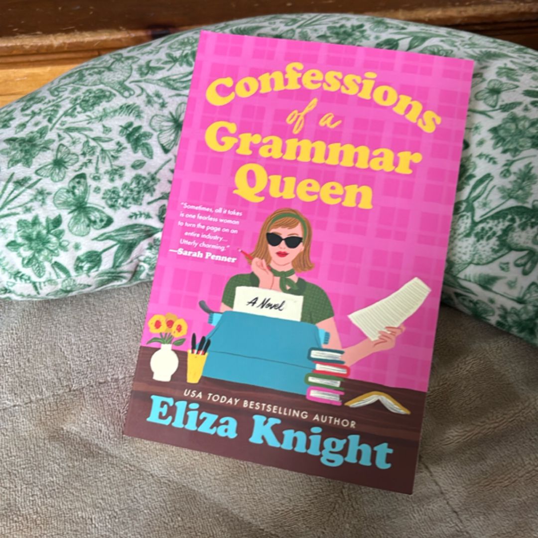 Confessions of a Grammar Queen